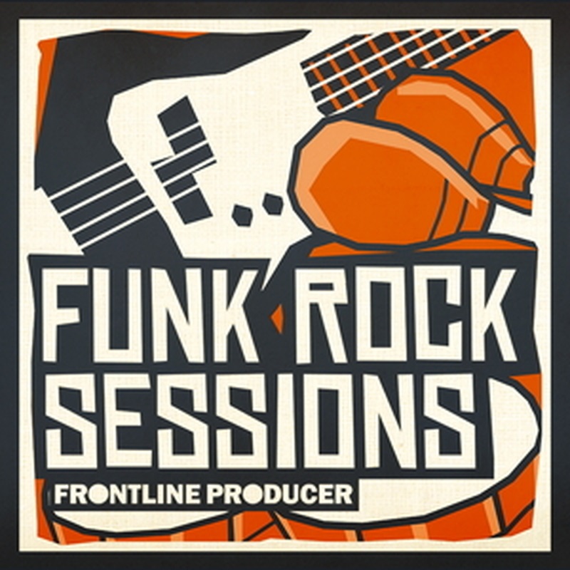 FRONTLINE PRODUCER 【厳選サンプルパック・シンセプリセットが約40%OFF！】FUNK ROCK SESSIONS(オンライン納品)(2時間以内に納品)
