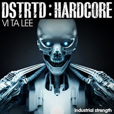 INDUSTRIAL STRENGTH DSTRTD HARDCORE - VI TA LEE(オンライン納品)(2時間以内に納品)