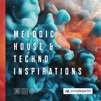 MELODIC HOUSE & TECHNO INSPIRATIONS(オンライン納品)(2時間以内に納品)
