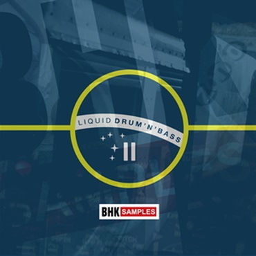 INDUSTRIAL STRENGTH BHK SAMPLES - LIQUID DRUM ‘N‘ BASS II(オンライン納品)(2時間以内に納品)