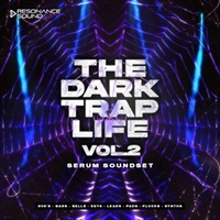 【レゾナンスサウンド製品バンドルを除き約50%OFF！】THE DARK TRAP LIFE VOL.2 FOR SERUM(オンライン納品)(2時間以内に納品)