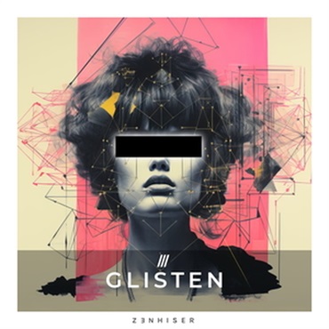 ZENHISER GLISTEN(オンライン納品)(2時間以内に納品)
