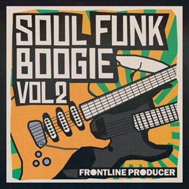 FRONTLINE PRODUCER 【厳選サンプルパック・シンセプリセットが約40%OFF！】SOUL FUNK BOOGIE 2(オンライン納品)(2時間以内に納品)