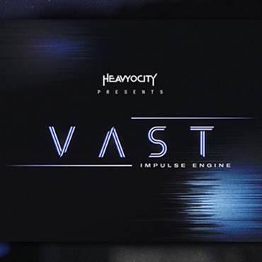 HEAVYOCITY VAST | IMPULSE ENGINE(オンライン納品)(2時間以内に納品)