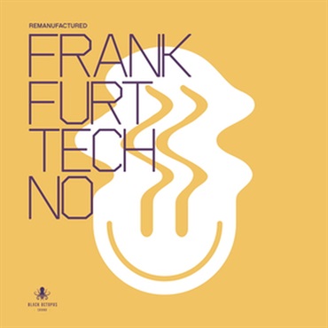 BLACK OCTOPUS REMANUFACTURED - FRANKFURT TECHNO(オンライン納品)(2時間以内に納品)