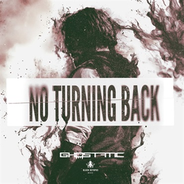 BLACK OCTOPUS GHOSTATIC - NO TURNING BACK(オンライン納品)(2時間以内に納品)