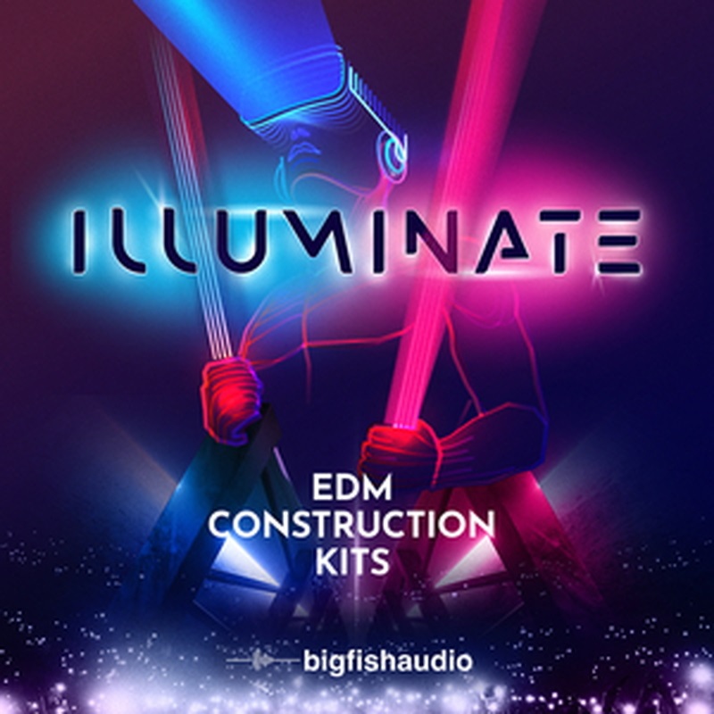 BIG FISH AUDIO ILLUMINATE - EDM CONSTRUCTION KITS(オンライン納品)(2時間以内に納品)