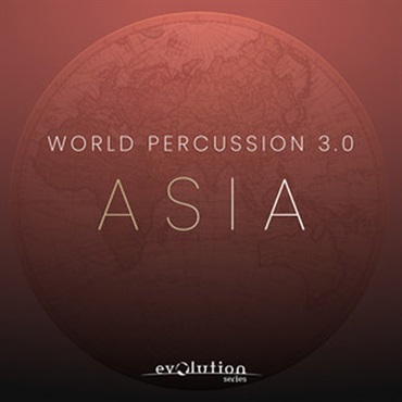 EVOLUTION SERIES WORLD PERCUSSION 3.0 ASIA(オンライン納品)(2時間以内に納品)