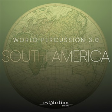 EVOLUTION SERIES WORLD PERCUSSION 3.0 SOUTH AMERICA(オンライン納品)(2時間以内に納品)