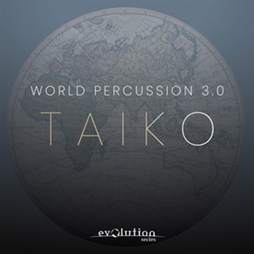 EVOLUTION SERIES WORLD PERCUSSION 3.0 TAIKO(オンライン納品)(2時間以内に納品)