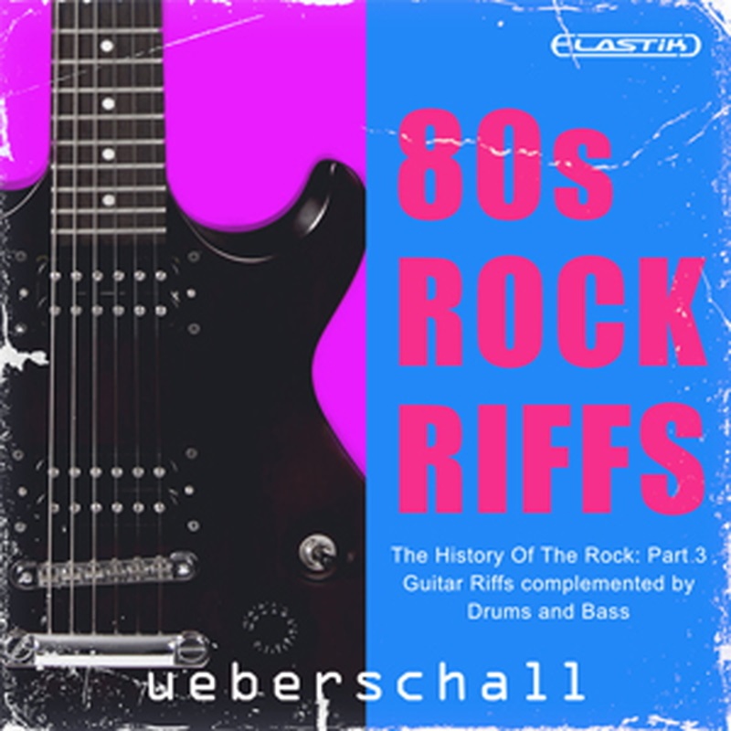 UEBERSCHALL 80s ROCK RIFFS(オンライン納品)(2時間以内に納品)