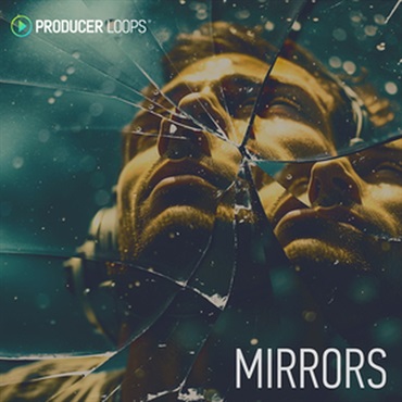 PRODUCER LOOPS 【プロデューサーループスGWセール！】MIRRORS(オンライン納品)(2時間以内に納品)