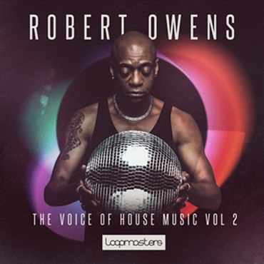 LOOPMASTERS ROBERT OWENS - THE VOICE OF HOUSE MUSIC 2(オンライン納品)(2時間以内に納品)