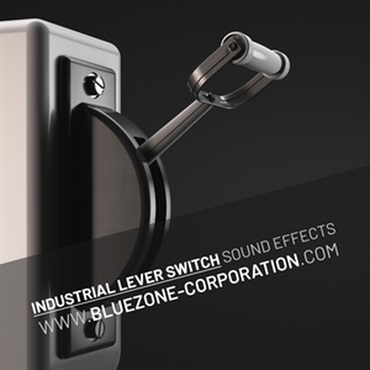 BLUEZONE 【ブルーゾーンSF系効果音サンプルパックが50%OFF！】INDUSTRIAL LEVER SWITCH SOUND EFFECTS(オンライン納品)(2時間以内に納品)
