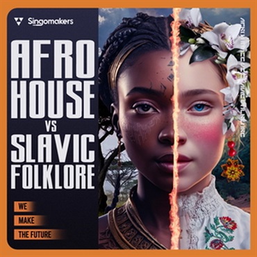 SINGOMAKERS AFRO HOUSE VS SLAVIC FOLKLORE(オンライン納品)(2時間以内に納品)