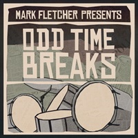 MARK FLETCHER PRESENTS ODD TIME BREAKS(オンライン納品)(2時間以内に納品)