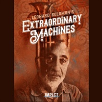 LEONARD SOLOMON'S EXTRAORDINARY MACHINES(オンライン納品)(2時間以内に納品)