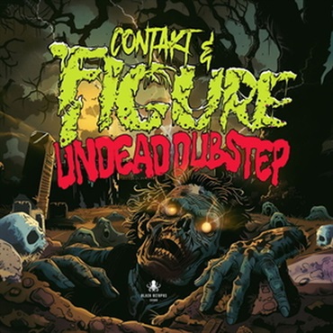BLACK OCTOPUS UNDEAD DUBSTEP BY FIGURE & CONTAKT(オンライン納品)(2時間以内に納品)