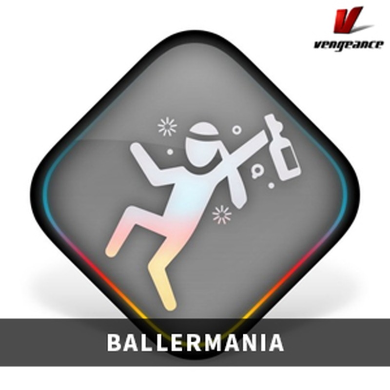 Vengeance Sound 【ベンジェンスサウンドXmas Sale！】BALLERMANIA(オンライン納品)(2時間以内に納品)