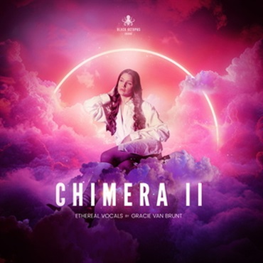 CHIMERA II - ETHERAL VOCALS BY GRACIE VAN BRUNT(オンライン納品)(2時間以内に納品)