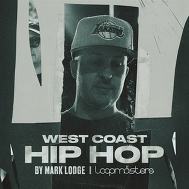 LOOPMASTERS MARK LODGE - WEST COAST HIP HOP(オンライン納品)(2時間以内に納品)