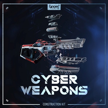 BOOM Library CYBER WEAPONS - CONSTRUCTION KIT(オンライン納品)(2時間以内に納品)