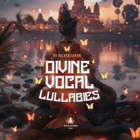 DIVINE VOCAL LULLABIES(オンライン納品)(2時間以内に納品)
