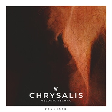 ZENHISER CHRYSALIS - MELODIC TECHNO(オンライン納品)(2時間以内に納品)