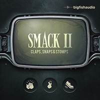 SMACK 2: CLAPS， SNAPS & STOMPS(オンライン納品)(2時間以内に納品)