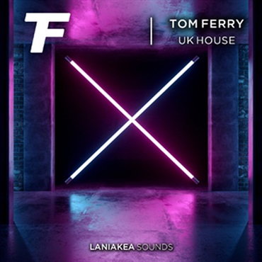 LANIAKEA SOUNDS TOM FERRY - UK HOUSE(オンライン納品)(2時間以内に納品)