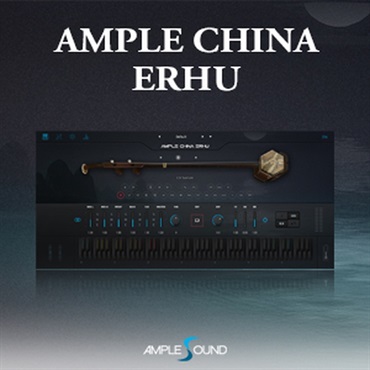 AMPLE SOUND AMPLE CHINA ERHU(オンライン納品)(2時間以内に納品)