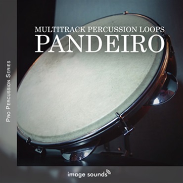IMAGE SOUNDS PANDEIROS(オンライン納品)(2時間以内に納品)
