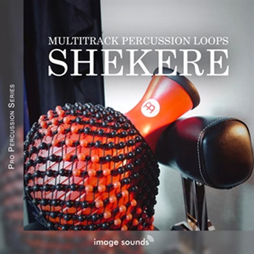 IMAGE SOUNDS SHEKERE(オンライン納品)(2時間以内に納品)