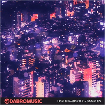 DABRO MUSIC LOFI HIP-HOP SAMPLES 2(オンライン納品)(2時間以内に納品)