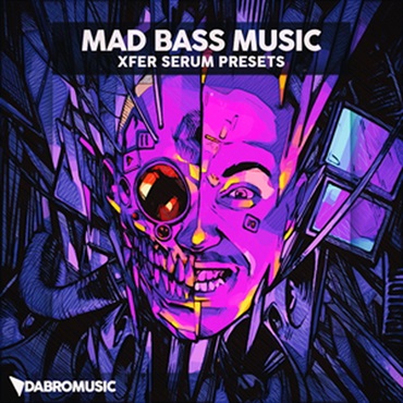 DABRO MUSIC MAD BASS MUSIC SERUM PRESETS(オンライン納品)(2時間以内に納品)