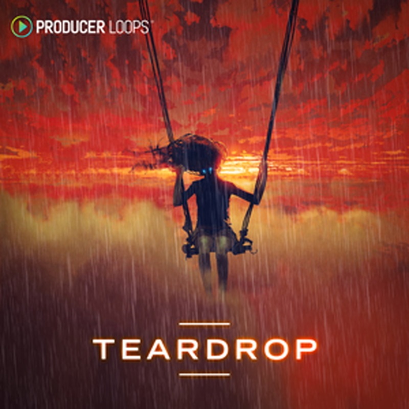 PRODUCER LOOPS 【厳選サンプルパック・シンセプリセットが約50%OFF！】TEARDROP(オンライン納品)(2時間以内に納品)