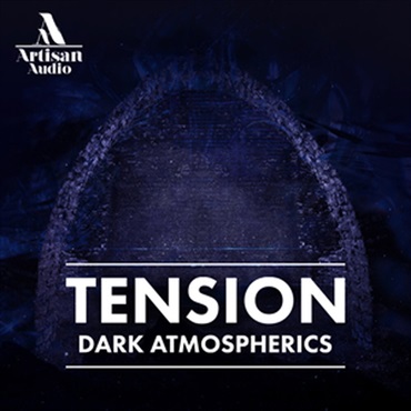 ARTISAN AUDIO TENSION - DARK ATMOSPHERICS(オンライン納品)(2時間以内に納品)