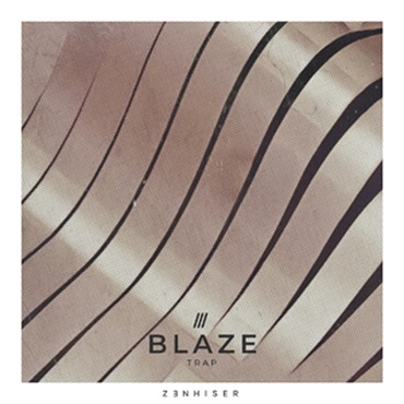 ZENHISER BLAZE - TRAP(オンライン納品)(2時間以内に納品)