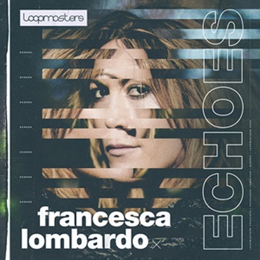 FRANCESCA LOMBARDO - ECHOES(オンライン納品)(2時間以内に納品)