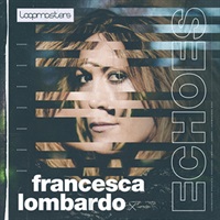 FRANCESCA LOMBARDO - ECHOES