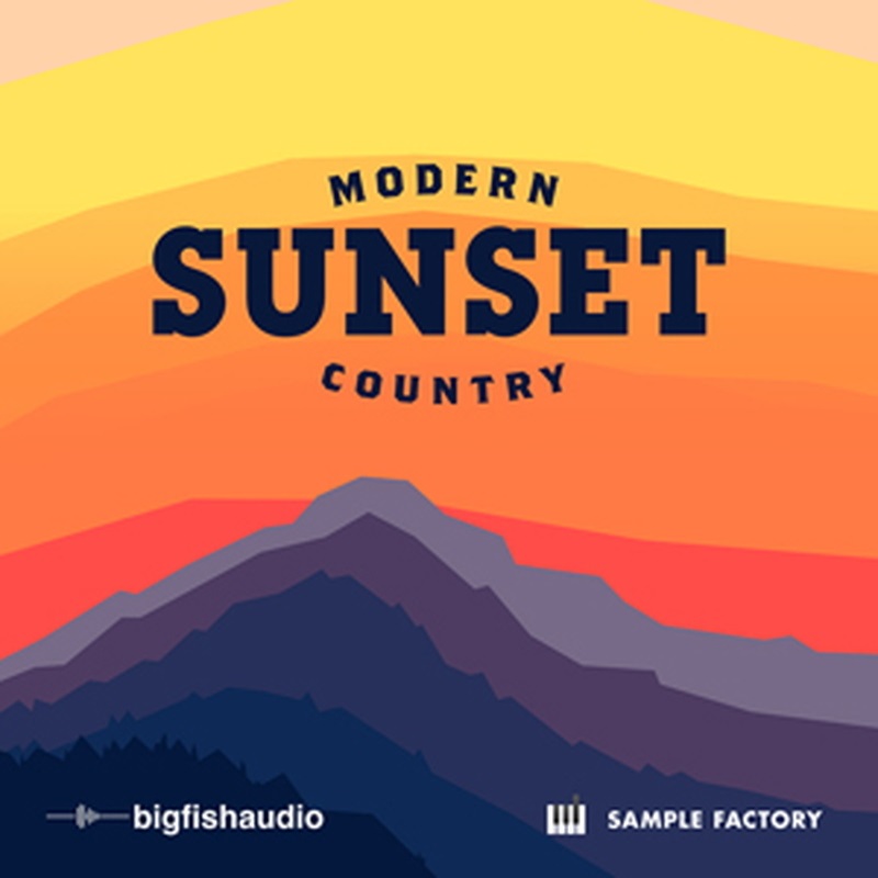 BIG FISH AUDIO 【ビッグフィッシュオーディオサンプルパックが25%OFF！】SUNSET - MODERN COUNTRY(オンライン納品)(2時間以内に納品)