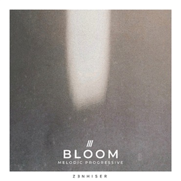 ZENHISER BLOOM - MELODIC PROGRESSIVE(オンライン納品)(2時間以内に納品)