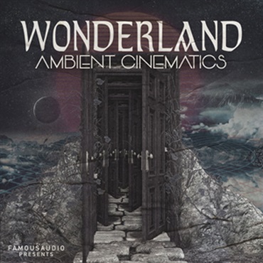 WONDERLAND - AMBIENT CINEMATICS(オンライン納品)(2時間以内に納品)