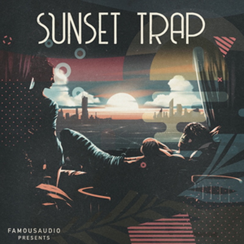 FAMOUS AUDIO SUNSET TRAP(オンライン納品)(2時間以内に納品)