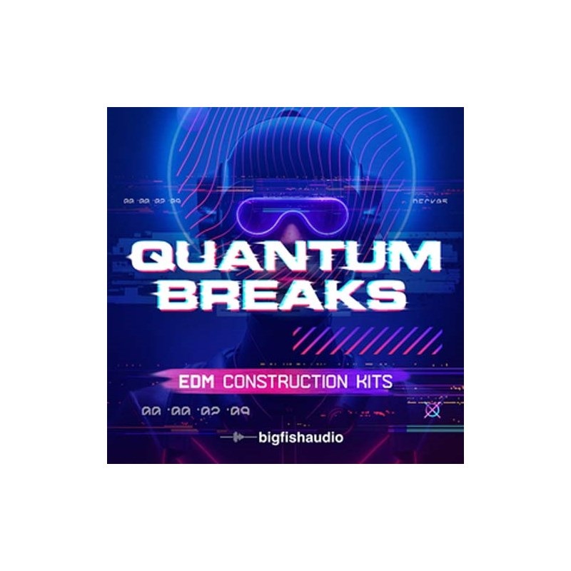 BIG FISH AUDIO 【ビッグフィッシュオーディオサンプルパックが25%OFF！】QUANTUM BREAKS - EDM CONSTRUCTION KITS(オンライン納品)(2時間以内に納品)