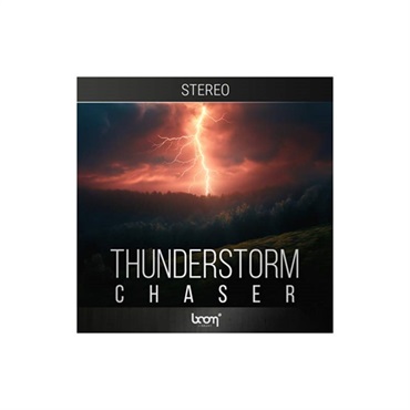 BOOM Library THUNDERSTORM CHASER - STEREO(オンライン納品)(2時間以内に納品)