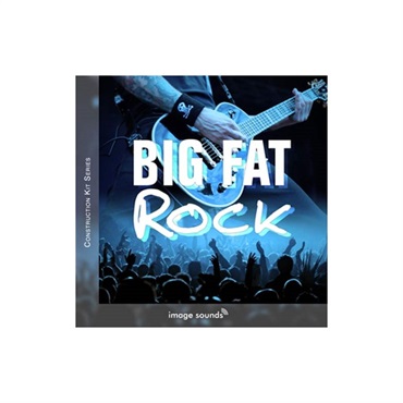 IMAGE SOUNDS BIG FAT ROCK 1(オンライン納品)(2時間以内に納品)