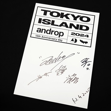 Ikebe Original TOKYO ISLAND 2024 androp 15th Anniversary day 【andropメンバー＆中野敬久 直筆サイン入り】