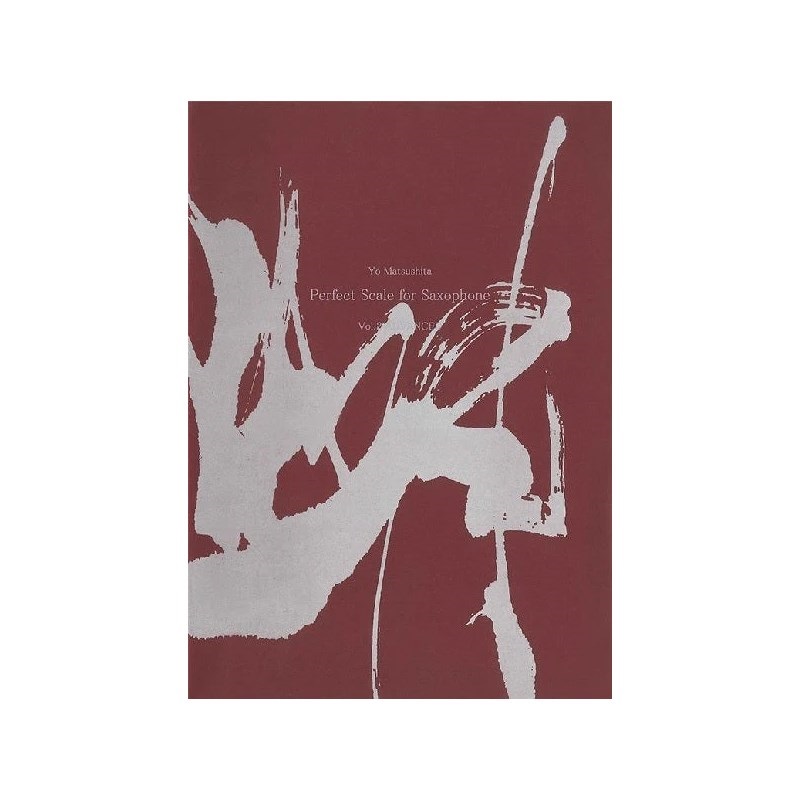 アルソ出版 Ｐｅｒｆｅｃｔ　Ｓｃａｌｅ　ｆｏｒ　Ｓａｘｏｐｈｏｎｅ　ｖｏｌ．２　Ａｄｖａｎｃｅｄ