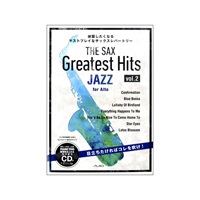 披露したくなるマストプレイなサックスレパートリー　ＴＨＥ　ＳＡＸ　Ｇｒｅａｔｅｓｔ　Ｈｉｔｓ　Ｖｏｌ.２　ＪＡＺＺ ｆｏｒ Ａｌｔｏ　ＣＤ付